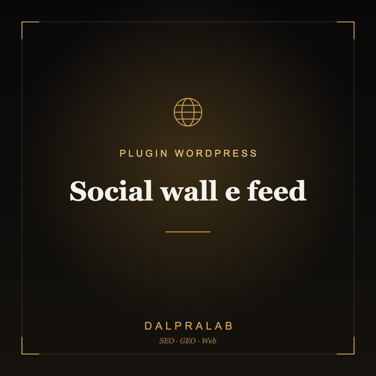 Plugin Social wall e feed su misura | Dalpralab