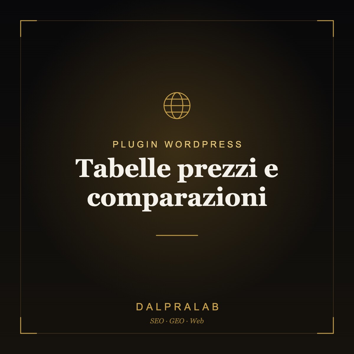 Plugin Tabelle prezzi e comparazioni su misura | Dalpralab