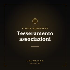 Plugin Tesseramento associazioni su misura | Dalpralab