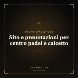 Sito e prenotazioni per centro padel e calcetto | Dalpralab