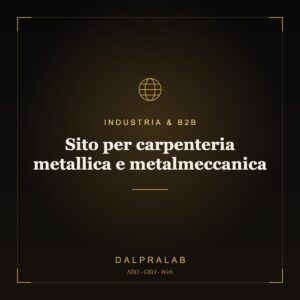 Sito per carpenteria metallica e metalmeccanica | Dalpralab