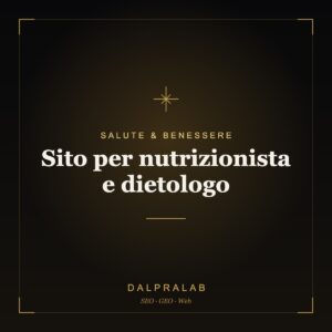 Sito per nutrizionista e dietologo | Dalpralab