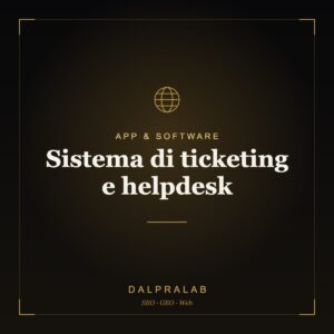 Sistema di ticketing e helpdesk | Dalpralab