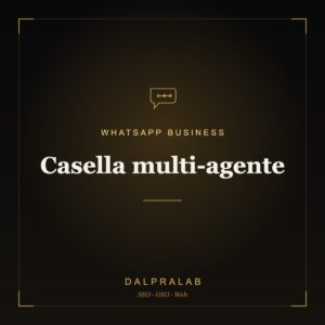 Automazione WhatsApp Casella multi-agente | Dalpralab