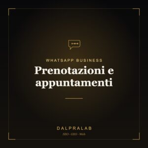 Automazione WhatsApp Prenotazioni e appuntamenti | Dalpralab