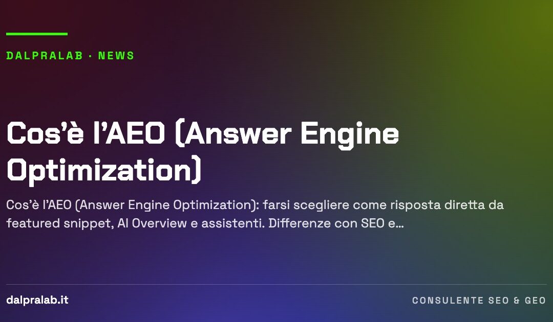 Cos’è l’AEO (Answer Engine Optimization)