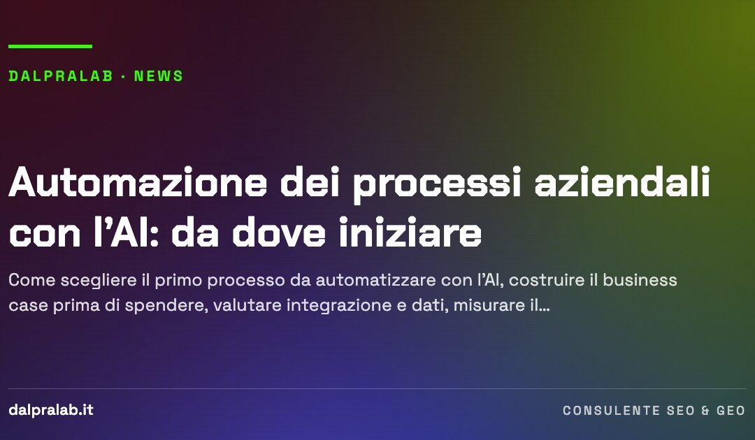 Automazione dei processi aziendali con l’AI: da dove iniziare