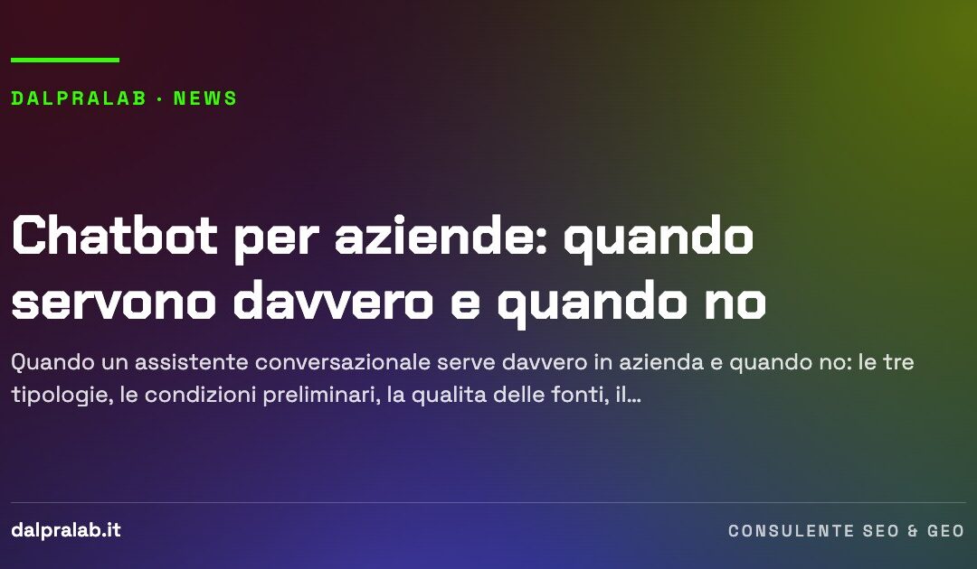Chatbot per aziende: quando servono davvero e quando no