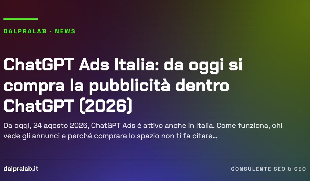 ChatGPT Ads Italia: da oggi si compra la pubblicità dentro ChatGPT (2026)