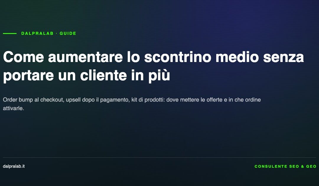 Copertina della guida DalPraLab su come aumentare lo scontrino medio di un e-commerce