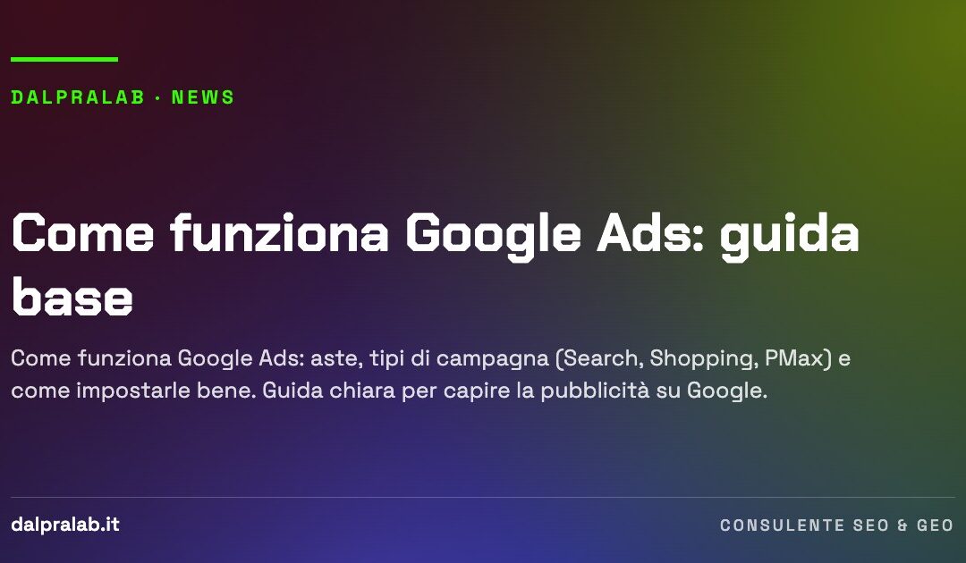 Come funziona Google Ads: guida base
