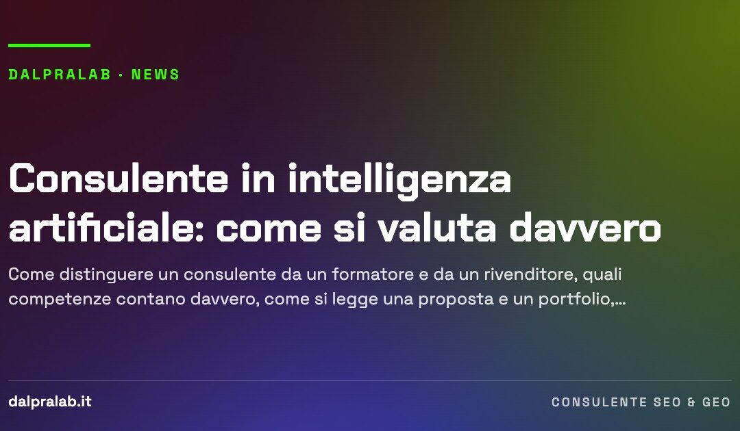 Consulente in intelligenza artificiale: come si valuta davvero