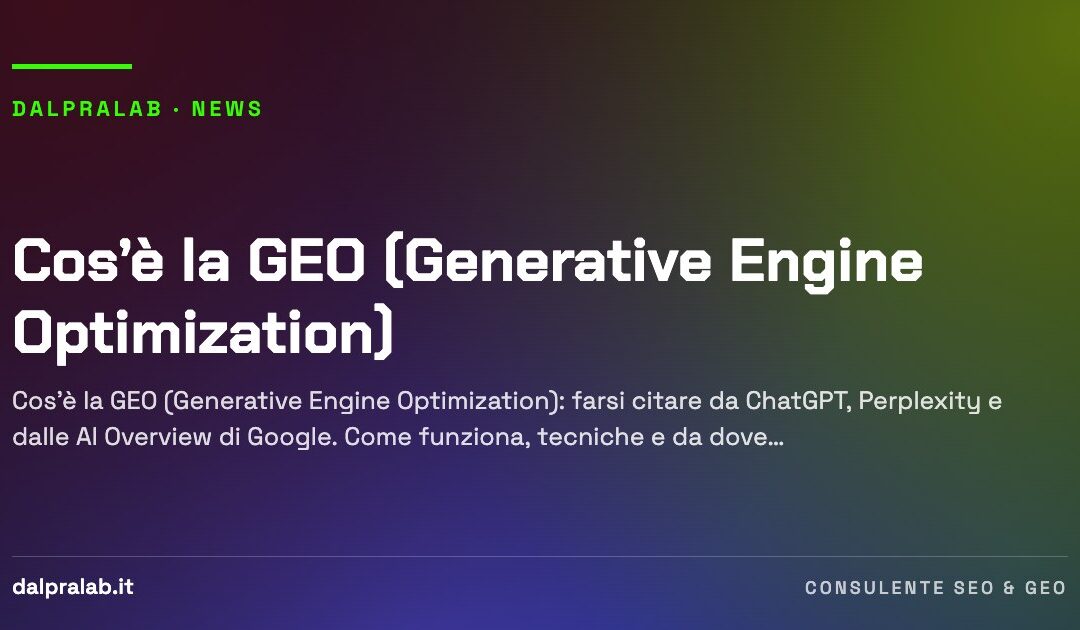 Cos’è la GEO (Generative Engine Optimization)