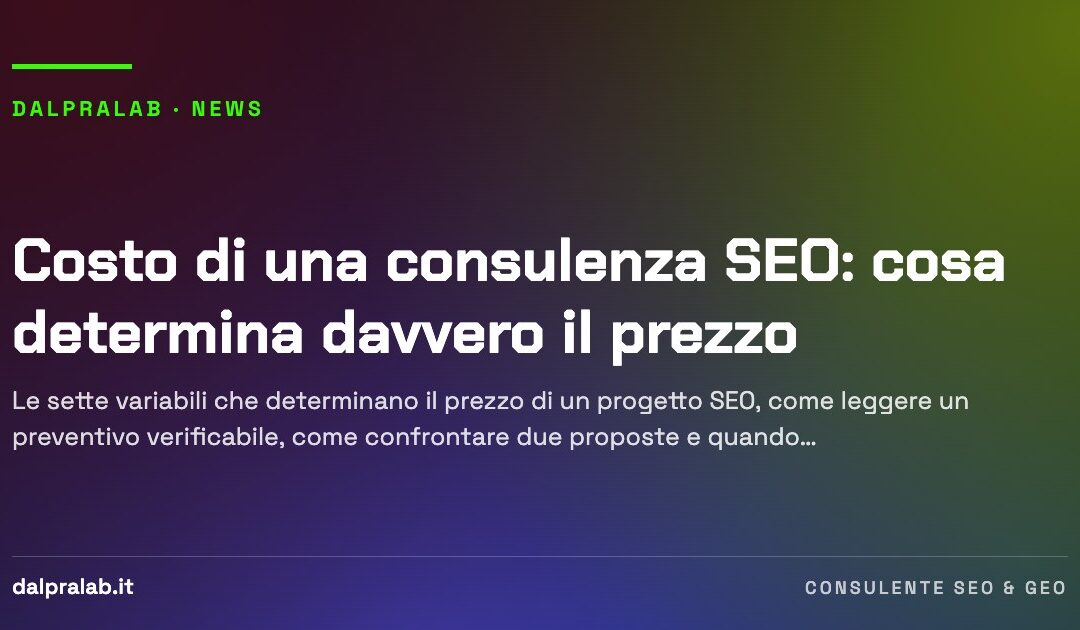 Costo di una consulenza SEO: cosa determina davvero il prezzo