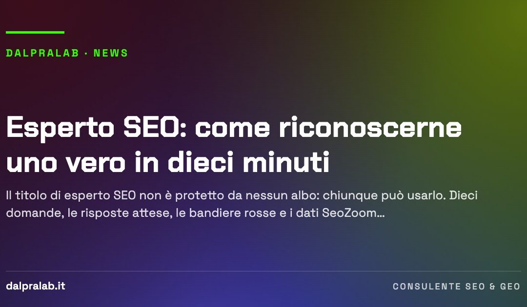 Esperto SEO: come riconoscerne uno vero in dieci minuti