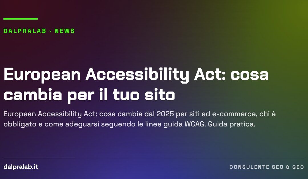 European Accessibility Act: cosa cambia per il tuo sito