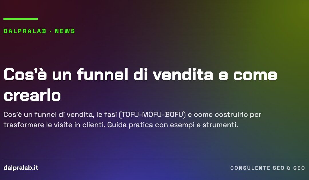 Cos’è un funnel di vendita e come crearlo