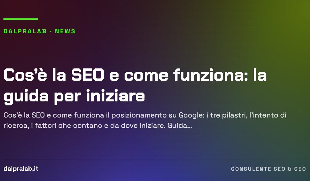 Cos’è la SEO e come funziona: la guida per iniziare