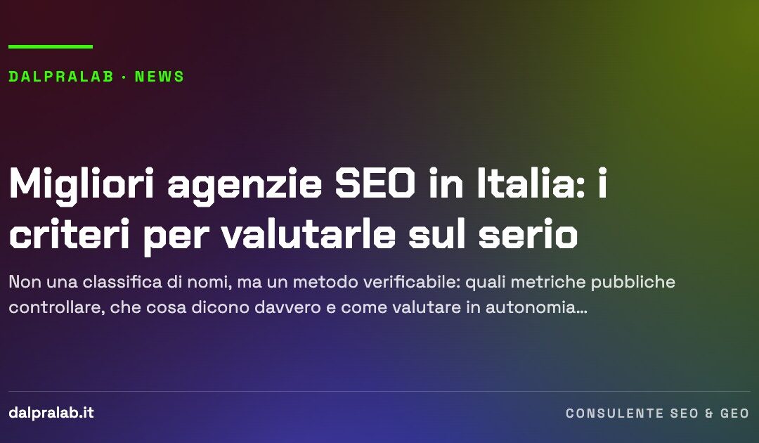 Migliori agenzie SEO in Italia: i criteri per valutarle sul serio