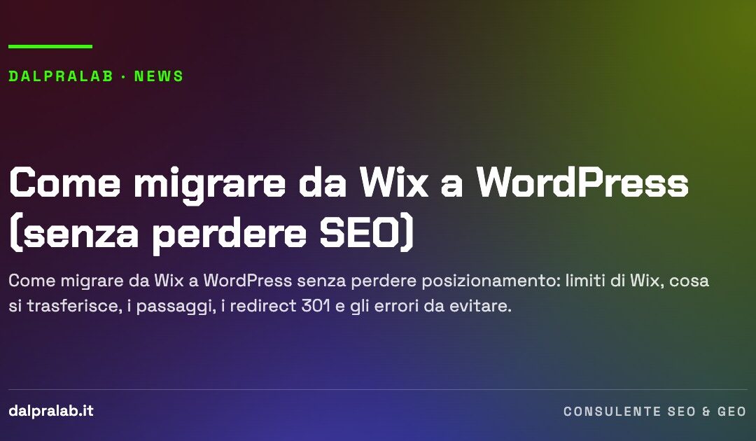 Come migrare da Wix a WordPress (senza perdere SEO)