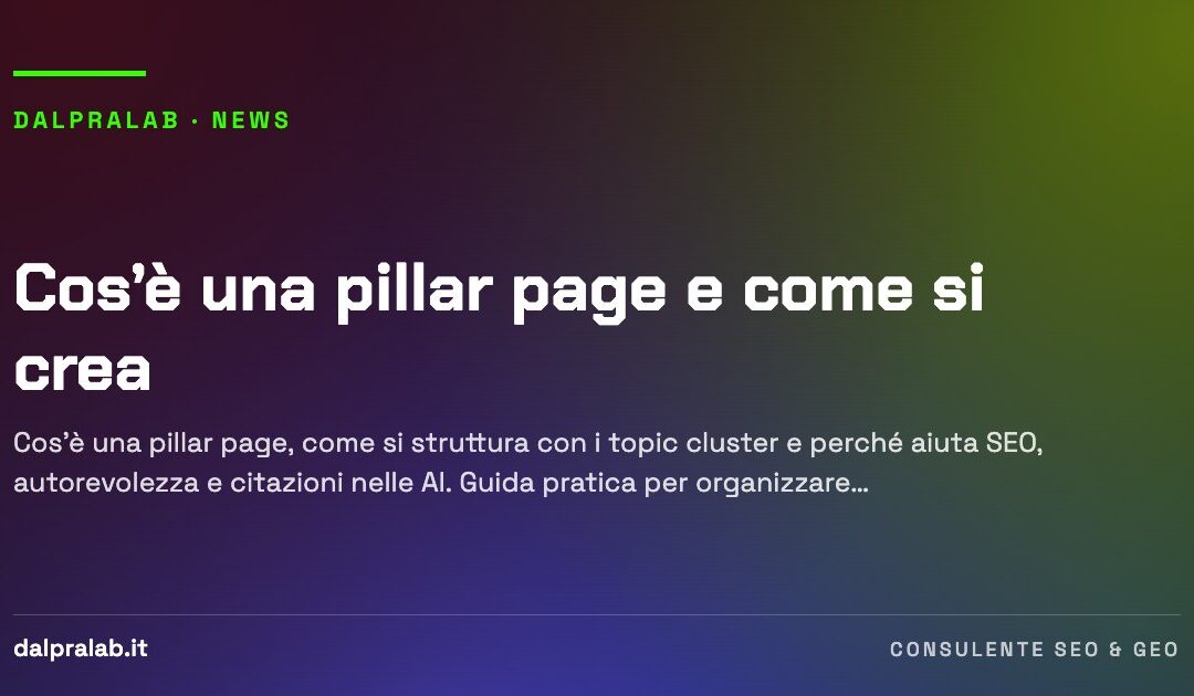 Cos’è una pillar page e come si crea