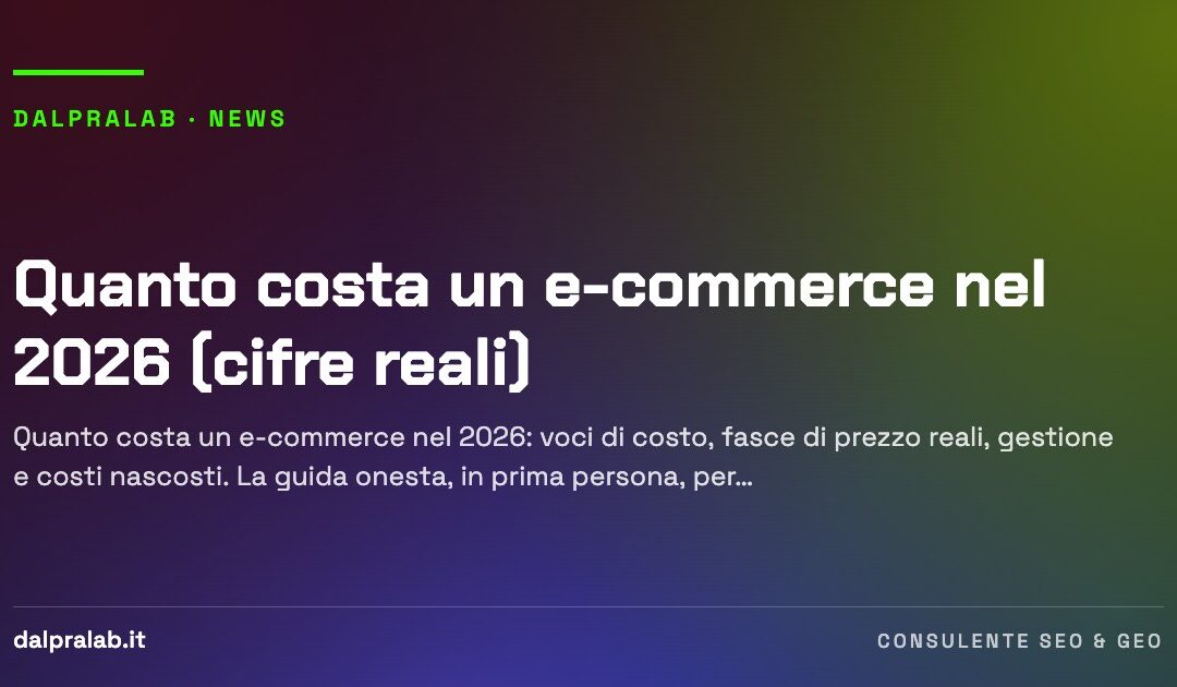 Quanto costa un e-commerce nel 2026 (cifre reali)