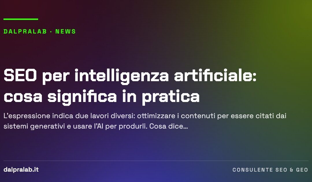 SEO per intelligenza artificiale: cosa significa in pratica