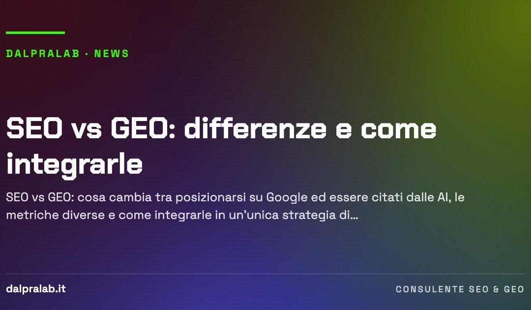 SEO vs GEO: differenze e come integrarle