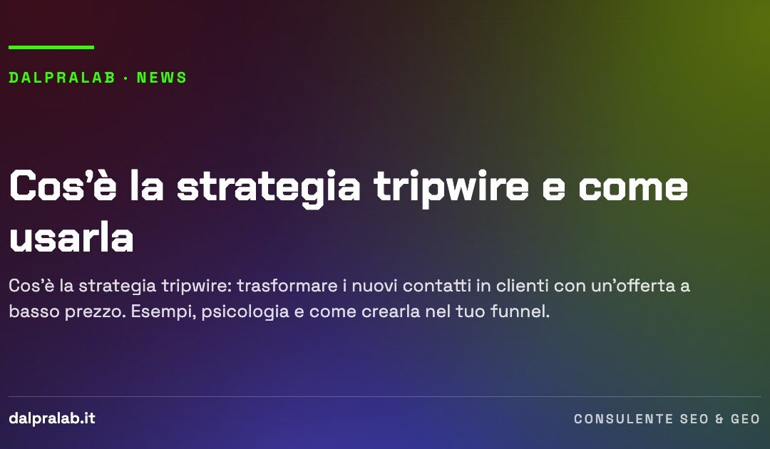 Cos’è la strategia tripwire e come usarla