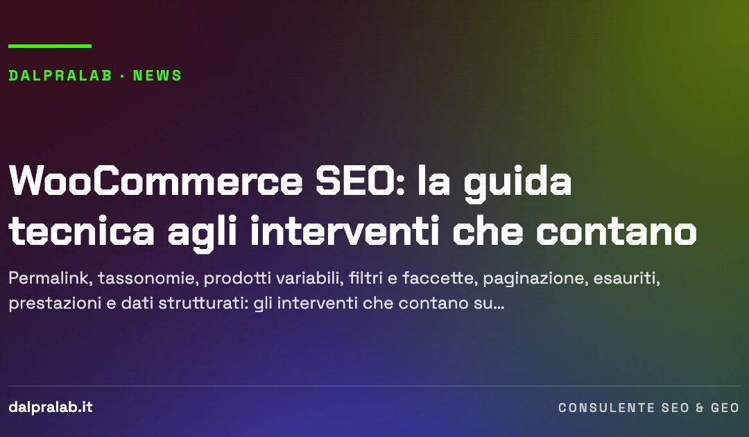 WooCommerce SEO: la guida tecnica agli interventi che contano