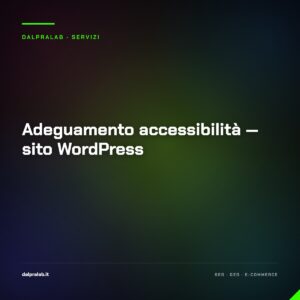 Adeguamento accessibilità — sito WordPress — servizio di Massimiliano Dal Prà, DalPraLab