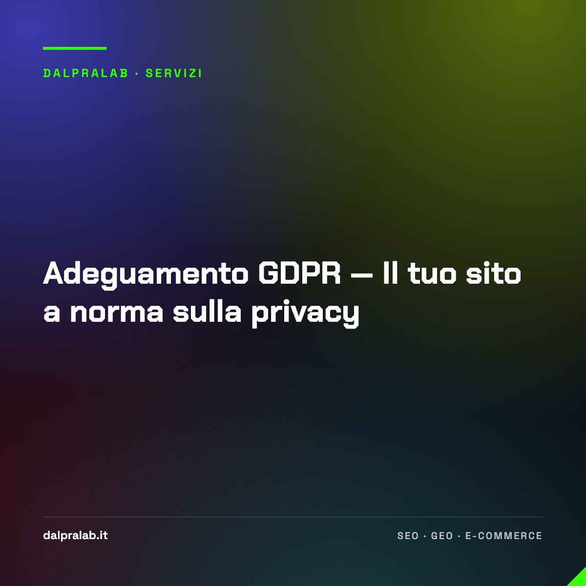 Adeguamento GDPR — Il tuo sito a norma sulla privacy
