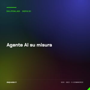 Agente AI su misura