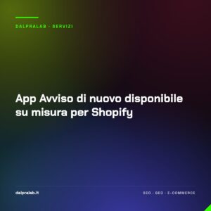 App Avviso di nuovo disponibile su misura per Shopify