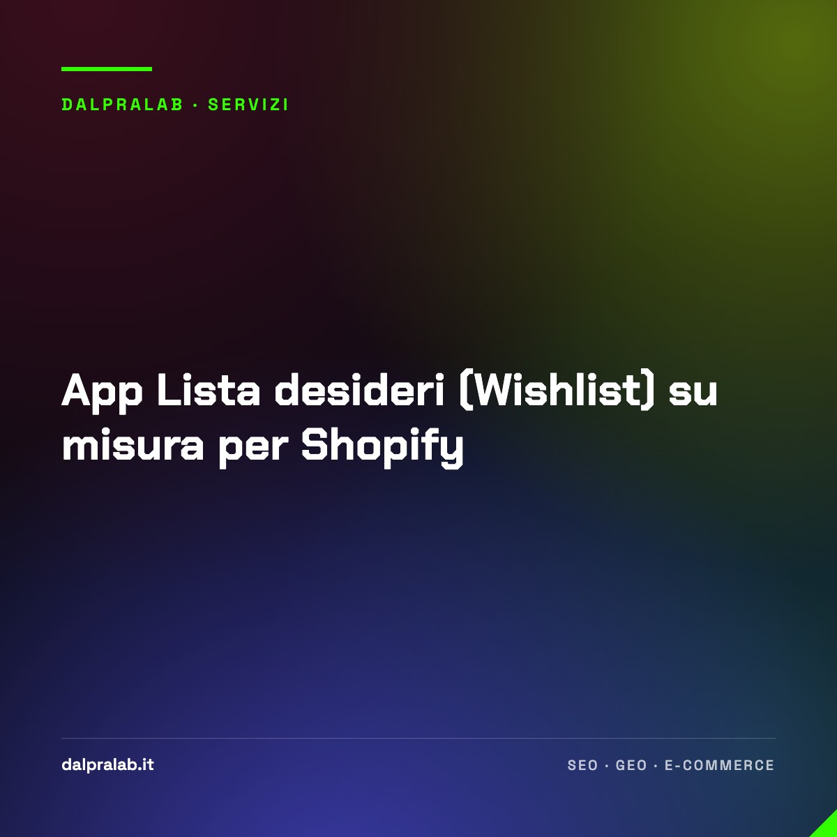 App Lista desideri (Wishlist) su misura per Shopify