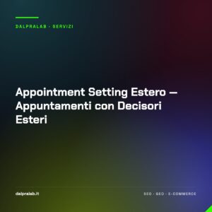 Appointment Setting Estero — Appuntamenti con Decisori Esteri