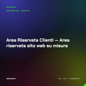 Area Riservata Clienti — Area riservata sito web su misura