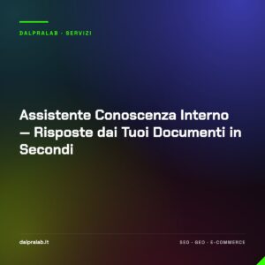 Assistente Conoscenza Interno — Risposte dai Tuoi Documenti in Secondi