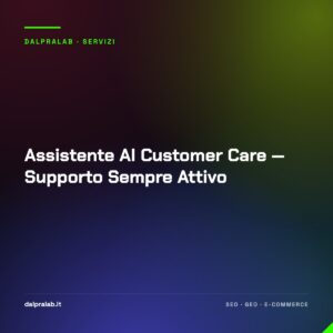 Assistente AI Customer Care — Supporto Sempre Attivo