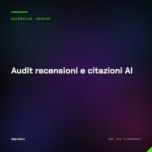 Audit recensioni e citazioni AI — servizio di Massimiliano Dal Prà, DalPraLab