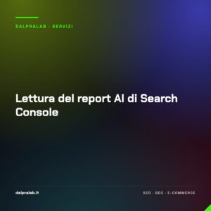 Lettura del report AI di Search Console