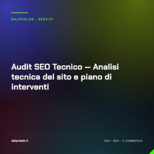 Audit SEO Tecnico — Analisi tecnica del sito e piano di interventi