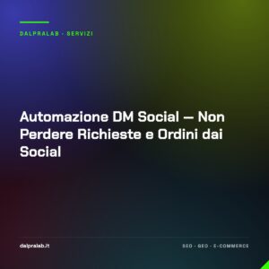 Automazione DM Social — Non Perdere Richieste e Ordini dai Social