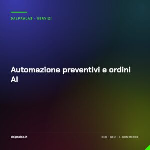 Automazione preventivi e ordini AI