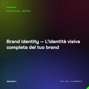 Brand Identity — L’identità visiva completa del tuo brand