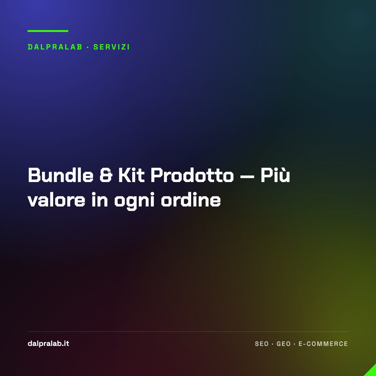 Bundle & Kit Prodotto — Più valore in ogni ordine