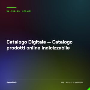 Catalogo Digitale — Catalogo prodotti online indicizzabile