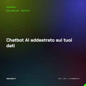Chatbot AI addestrato sui tuoi dati