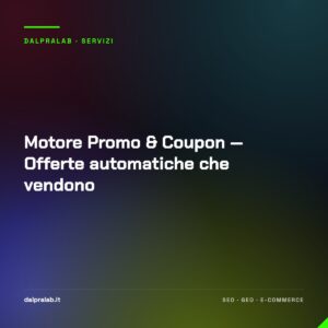 Motore Promo & Coupon — Offerte automatiche che vendono