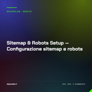 Sitemap & Robots Setup — Configurazione sitemap e robots